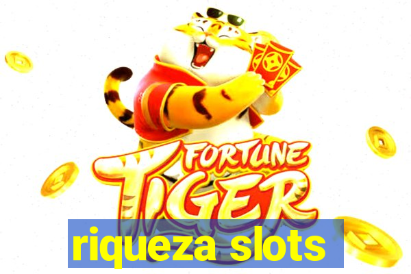 riqueza slots